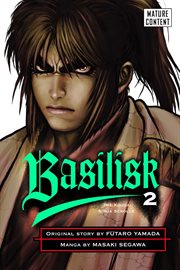Basilisk. 2. The kouga ninja scrolls cover image