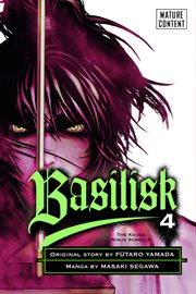 Basilisk. 4. The kouga ninja scrolls cover image