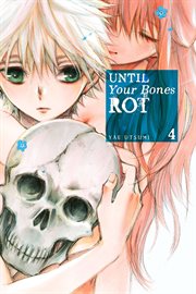 Until your bones rot. 4 cover image