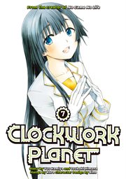 Clockwork Planet. Vol. 7 cover image