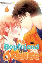 My Boyfriend in Orange : My Boyfriend in Orange cover image