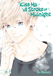 Kiss me at the stroke of midnight. Vol. 4 cover image