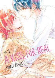 A kiss, for real. Vol. 7 cover image