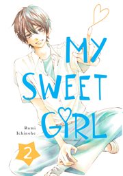 My Sweet Girl : My Sweet Girl cover image