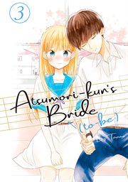 Atsumori-kun's bride to-be. 3 cover image