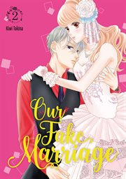Our Fake Marriage : Our Fake Marriage cover image