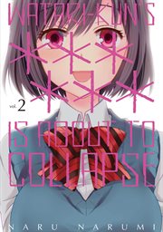 Watari-kun's ****** Is about to collapse. Vol. 2 cover image