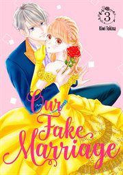 Our Fake Marriage : Our Fake Marriage cover image