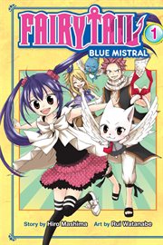 Fairy Tail Blue Mistral. Vol. 1 cover image
