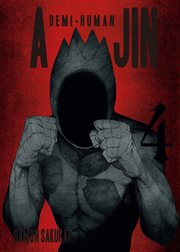 Ajin : Demi. Human Vol. 4. Ajin: Demi-Human cover image