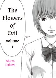 The Flowers of Evil : Flowers of Evil cover image