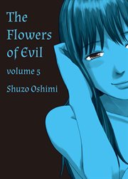 The Flowers of Evil : Flowers of Evil cover image