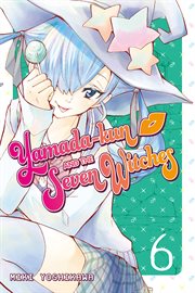 Yamada : kun and the Seven Witches Vol. 6. Yamada-kun and the Seven Witches cover image