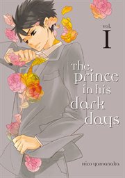 The Prince in His Dark Days : Prince in His Dark Days cover image
