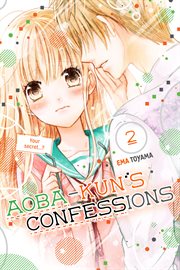 Aoba : kun's Confessions Vol. 2. Aoba-kun's Confessions cover image