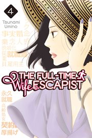 The Full : Time Wife Escapist Vol. 4. Full-Time Wife Escapist cover image