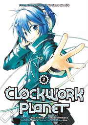Clockwork Planet. Vol. 2 cover image