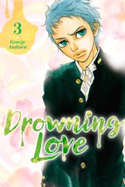 Drowning Love. Vol. 3 cover image