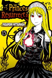 Princess Resurrection. Vol. 15 cover image