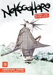 Nekogahara : Nekogahara: Stray Cat Samurai cover image