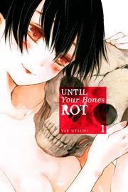 Until your bones rot. 1 cover image