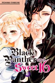 Black Panther and Sweet 16. 3 cover image