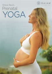 Shiva Rea's Prenatal Yoga