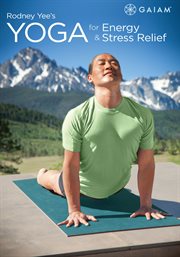 Rodney Yee's Yoga for Energy &amp; Stress Relief