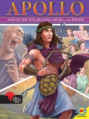Apollo god of the sun, healing, music, and poetry cover image