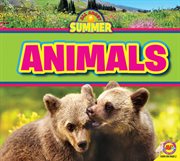 Animals. All about summer cover image