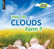 How do clouds form? cover image