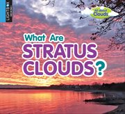 What are stratus clouds? cover image