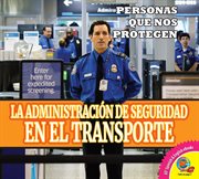 La administración de seguridad en el transporte cover image