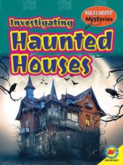 Investigating haunted houses cover image