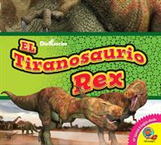 El tiranosaurio rex cover image