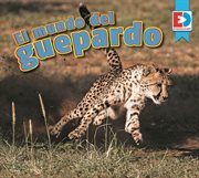 El mundo del guepardo (a cheetah's world) cover image