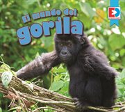 El mundo del gorila (a gorilla's world) cover image