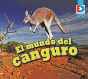 El mundo del canguro (a kangaroo's world) cover image