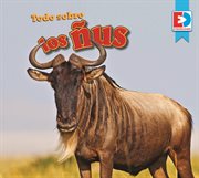 Todo sobre los ñus (all about wildebeests) cover image