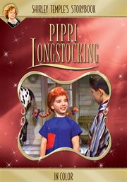 Shirley Temple's Storybook : Pippi Longstocking (in Color). Shirley Temple's Storybook cover image