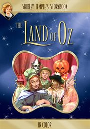 Shirley Temple's Storybook : Land of Oz (in Color). Shirley Temple's Storybook cover image