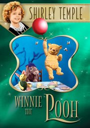 Shirley Temple's Storybook : Winnie the Pooh (in Color). Shirley Temple's Storybook cover image