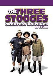 Three stooges: greatest routines (in color) cover image