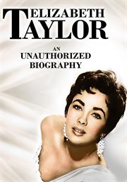 Elizabeth taylor: an unauthorized biography cover image