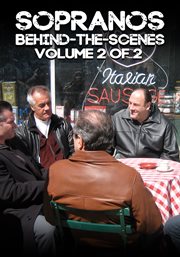 Sopranos Behind-The-Scenes Volume 2 of 2 : Sopranos Behind-The-Scenes cover image