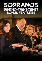 Sopranos Behind-The-Scenes Bonus Features : Sopranos Behind-The-Scenes cover image