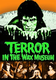 Terror in the wax museum cover image