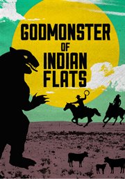 Godmonster of Indian Flats cover image