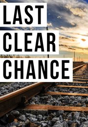 Last clear chance cover image