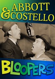 Abbott & Costello Bloopers cover image